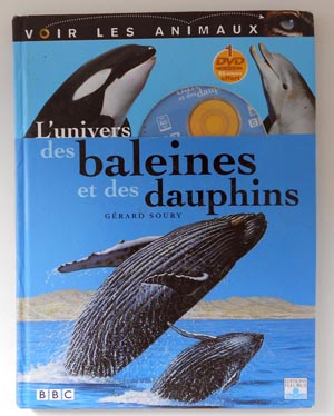 L'Univers des Baleines et des Dauphins +CD