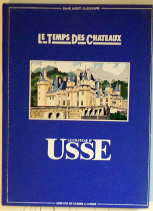 Le temps des CHâteaux - Rigny Ussé