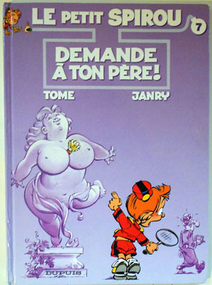 Le petit Spirou - Demande à ton Père !